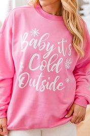 Baby It's Cold Outside Pink Oversized Graphic Sweatshirt